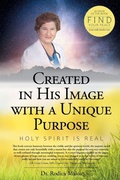Cover: Created in His Image with a Unique Purpose - Trilogy Christian Publishing