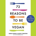 Cover: 72 Reasons to Be Vegan Lib/E - WORKMAN PUBLISHING