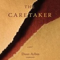 Cover: The Caretaker - Blackstone Publishing