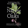 Cover: The Nature of Oaks - Timber Press (OR)