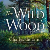 Abbildung von: The Wild Wood Lib/E - Blackstone Publishing