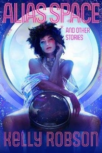 Enlarge image Cover: Alias Space and Other Stories - Subterranean Press