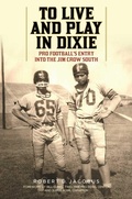 Cover: To Live and Play in Dixie - Prometheus Books