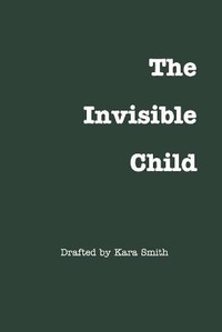 Enlarge image Cover: The Invisible Child - Blurb