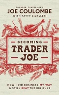 Cover: Becoming Trader Joe - HarperCollins