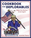 Cover: Cookbook for Deplorables - Lone Dove Publishing