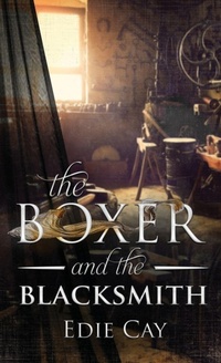Enlarge image Cover: The Boxer and the Blacksmith - Scarabskin Books