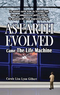 Enlarge image Cover: As Earth Evolved - Carole Gilbert