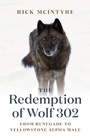 Cover: The Redemption of Wolf 302 - Greystone Books,Canada