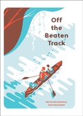 Cover: Off the Beaten Track - Greystone Books,Canada