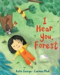 Enlarge image Cover: I Hear You, Forest - Greystone Books,Canada