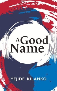 Abbildung von: A Good Name - Guernica Editions,Canada