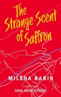 Cover: The Strange Scent of Saffron - Guernica Editions,Canada