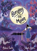Cover: Burying the Moon - Groundwood Books Ltd ,Canada