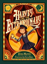 Enlarge image Cover: Harvey and the Extraordinary - Annick Press Ltd