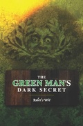 Cover: Green Man's Dark Secret - Ruler's Wit