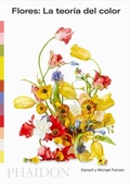 Cover: Flower Color Theory (Spanish Edition) - Phaidon Press Ltd
