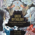Cover: Greek Mythology: The Gods, Goddesses, and Heroes Handbook - SIMON & SCHUSTER AUDIO