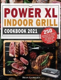 Abbildung von: Power XL Indoor Grill Cookbook 2021 - Sean Langley