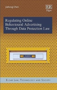 Abbildung von: Regulating Online Behavioural Advertising Through Data Protection Law - Edward Elgar Publishing