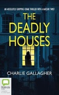 Cover: The Deadly Houses - Bolinda Audio