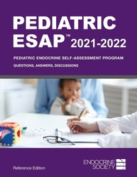 Enlarge image Cover: Pediatric ESAP (TM) 2021-2022, Reference Edition - Endocrine Society