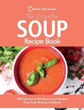 Cover: The Essential Soup Recipe Book - Erin Rose Publishing