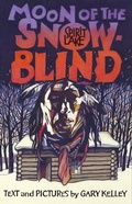 Cover: Moon of the Snow Blind - Ice Cube Press