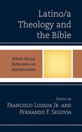 Cover: Latino/a Theology and the Bible - Lexington Books/Fortress Academic