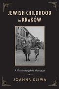 Cover: Jewish Childhood in Krakow - Rutgers University Press