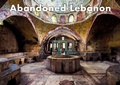 Cover: Abandoned Lebanon - Jonglez
