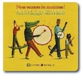 Cover: Nous sommes les musiciens! - La Montagne Secrete