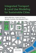 Cover: Integrated Transport and Land Use Modeling for Sustainable Cities - Presses Polytechniques et Universitaires Romandes