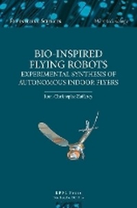 Enlarge image Cover: Bio-inspired Flying Robots - Presses Polytechniques et Universitaires Romandes