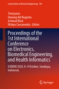 Cover: Proceedings of the 1st International Conference on Electronics, Biomedical Engineering, and Health Informatics - Springer