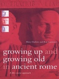 Cover: Growing Up and Growing Old in Ancient Rome - Routledge