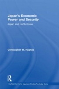 Enlarge image Cover: Japan's Economic Power and Security - Routledge