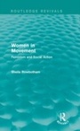 Cover: Women in Movement (Routledge Revivals) - Routledge