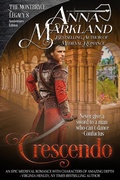 Cover: Crescendo (The Montbryce Legacy Anniversary Edition, #8) - Anna Markland