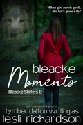 Cover: Bleacke Moments (Bleacke Shifters, #8) - Lesli Richardson
