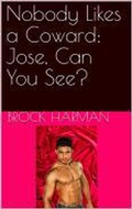 Cover: Nobody Likes A Coward: Jose, Can You See? - Nobody Likes A Coward