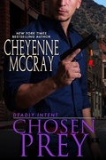 Cover: Chosen Prey (Deadly Intent, #5) - Cheyenne McCray LLC