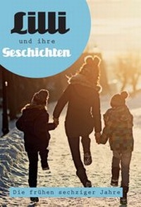 Enlarge image Cover: Lilli und ihre Geschichten - tredition