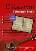 Cover: Gitarren Tabulatur Block 50 - epubli