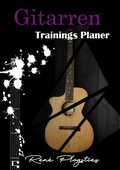Cover: Gitarren Trainings Planer - epubli