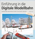 Cover: Einf&uuml;hrung in die Digitale Modellbahn - Verlagsgruppe Bahn