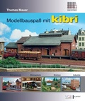 Cover: Modellbauspa&szlig; mit kibri - Verlagsgruppe Bahn