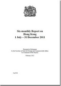 Cover: Six-monthly report on Hong Kong 1 July - 31 December 2011 - TSO