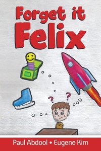 Enlarge image Cover: Forget it Felix - Tellwell Talent