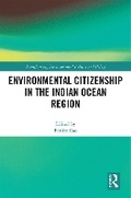 Cover: Environmental Citizenship in the Indian Ocean Region - Routledge
